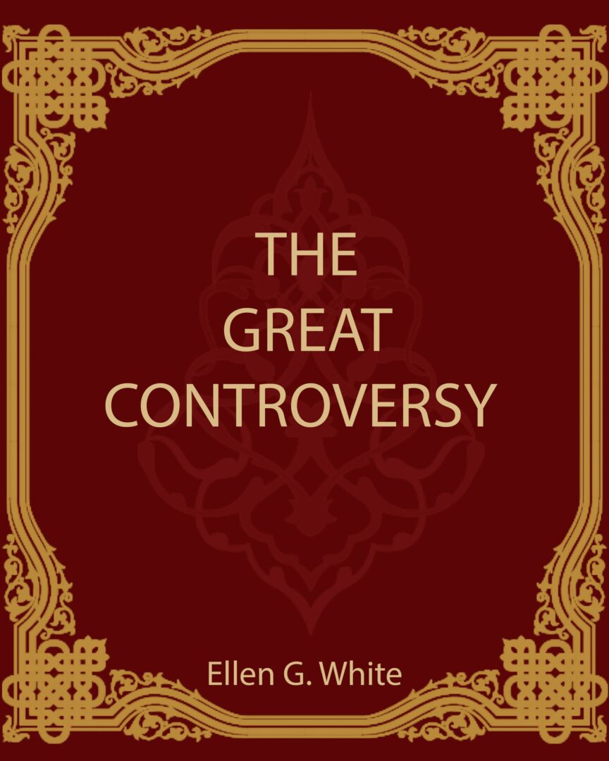 The great controversy by ellen g. White